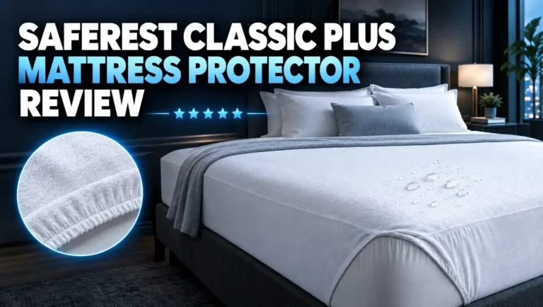 SafeRest Classic Plus Mattress Protector Review: Worth It?